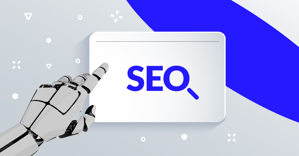 Veb Saytınızı Təkmilləşdirmək üçün Süni İntellekt SEO-dan Necə İstifadə Etmək Olar